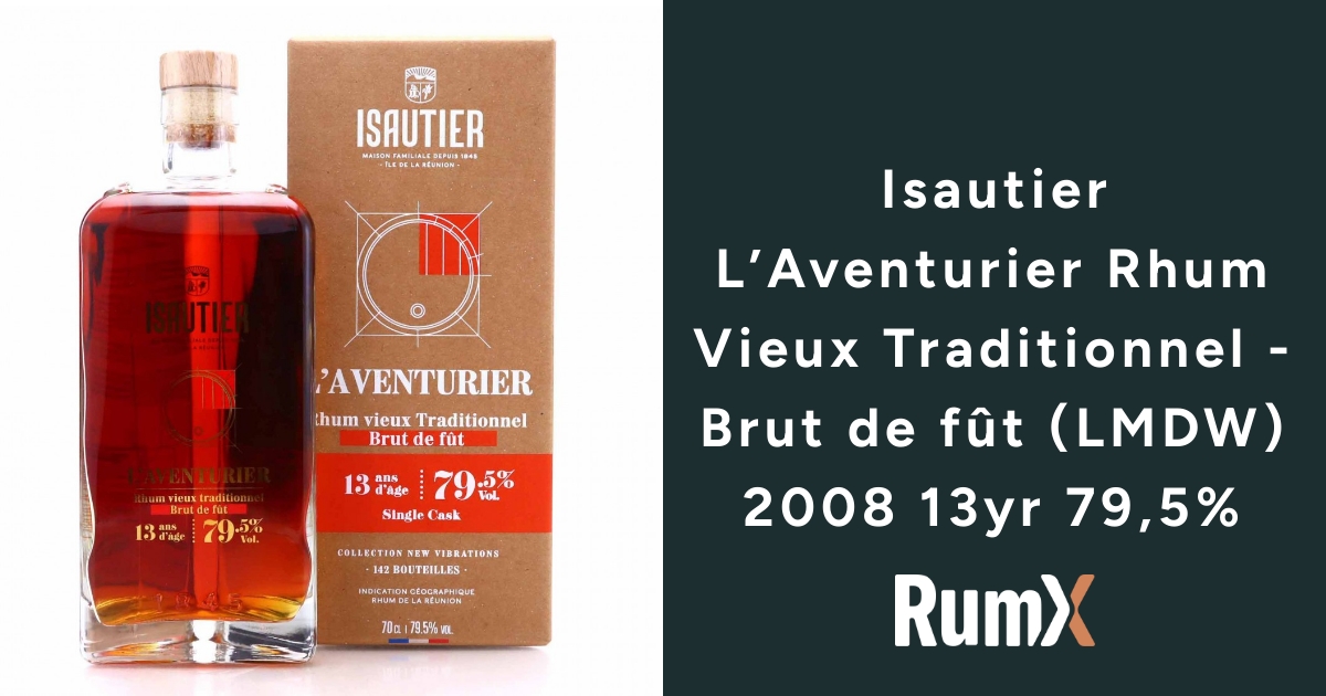 Isautier LAventurier Rhum Vieux Traditionnel Brut de fût LMDW 2008