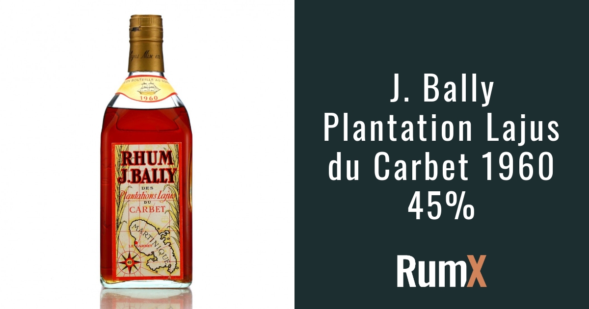 J. Bally Plantation Lajus du Carbet 1960 45% | RX1145 | RumX