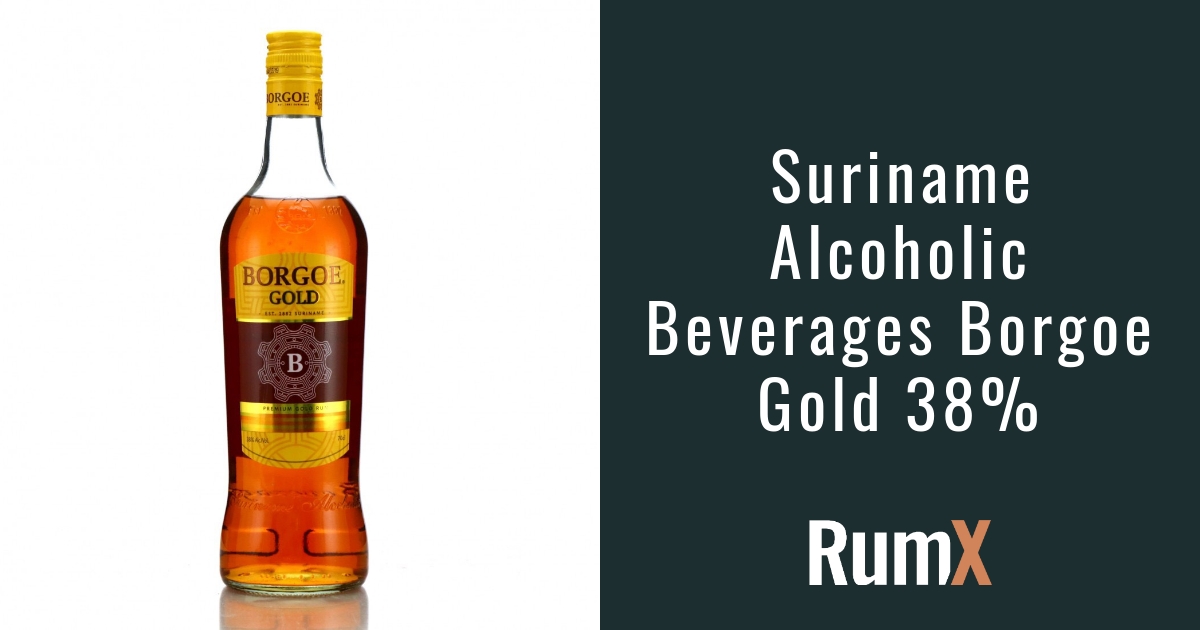 Suriname Alcoholic Beverages Borgoe Gold 38% | RX9661 | RumX