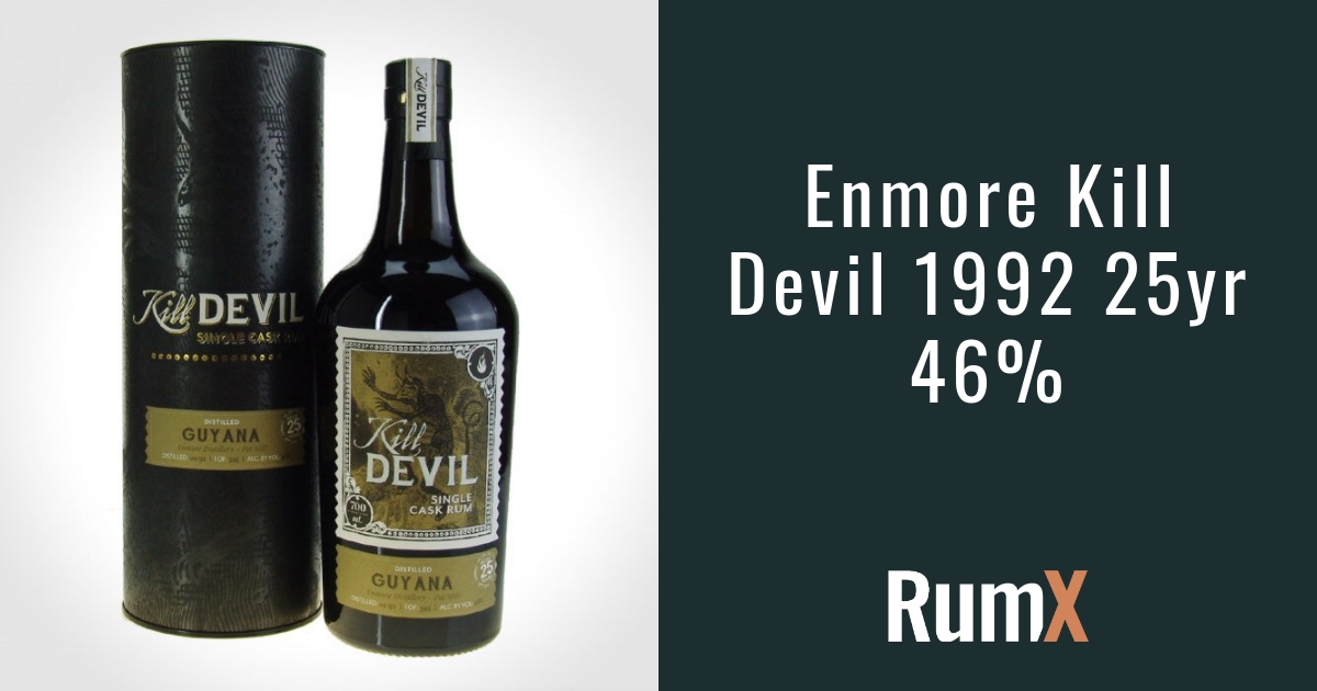 Enmore Kill Devil 1992 25yr 46%