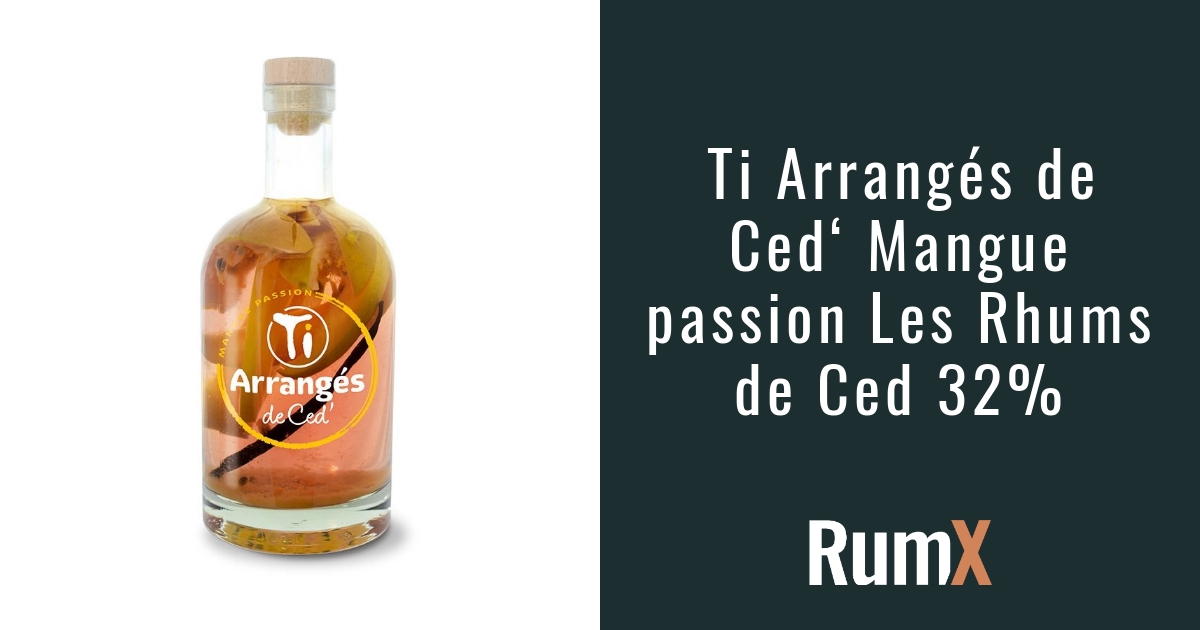 Rhum Arrangé Mangue Passion 70cl - Ti Rhums de Ced' 32° - Saumane Arts & Vin