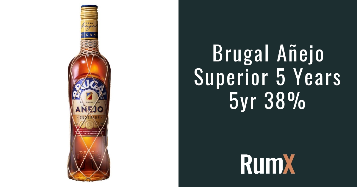 Brugal Añejo Superior 5 Years 5yr 38% | RX73 | RumX