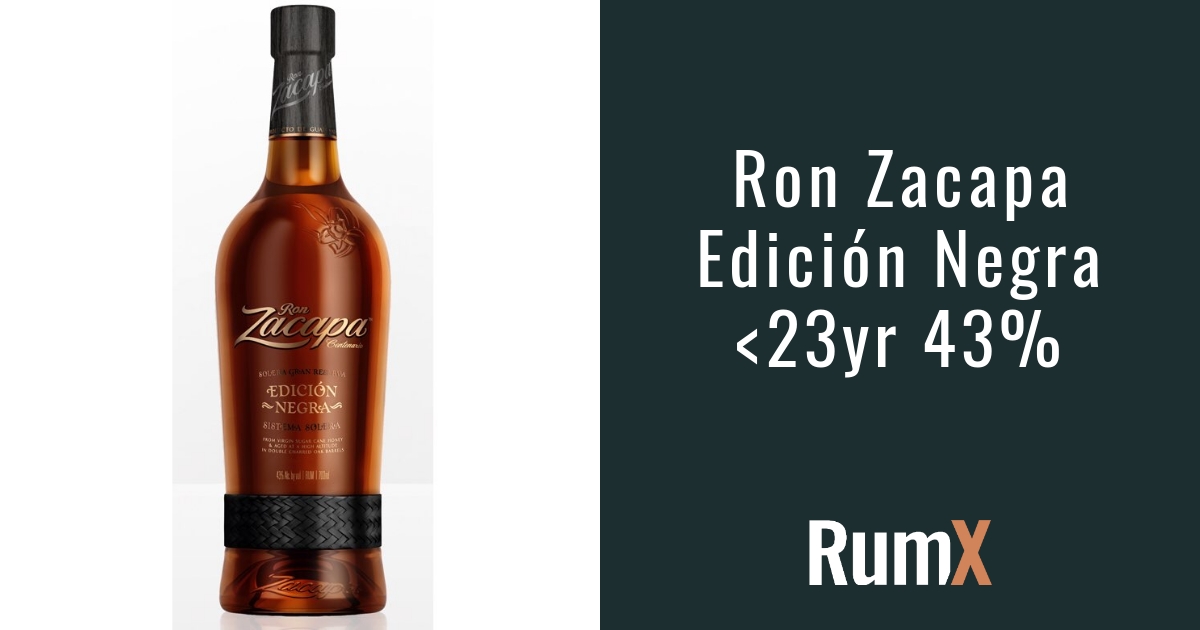 Ron Zacapa Rum Edición Negra